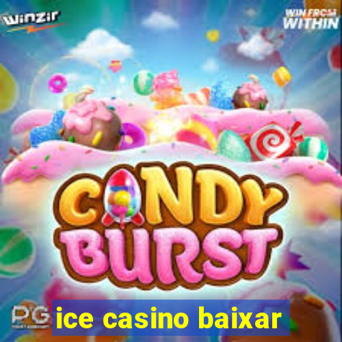 ice casino baixar